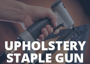 Best Upholstery Staple Gun