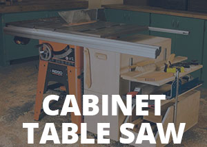 Best Cabinet Table Saw