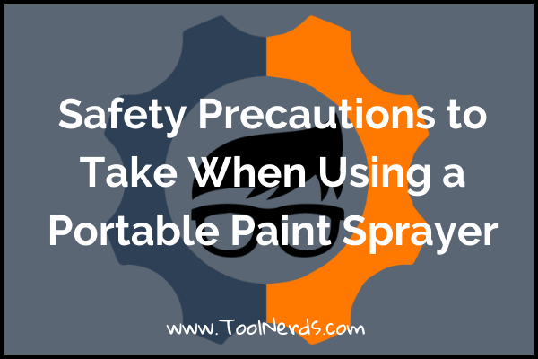 Paint sprayer safety